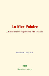 La Mer Polaire - Ferdinand de Lanoye - E-Book