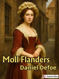 Moll Flanders - Daniel Defoe - E-Book