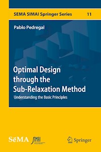 Optimal Design through the Sub-Relaxation Method - Pablo Pedregal - E-Book