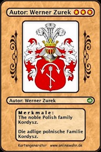 The noble Polish family Kordysz. Die adlige polnische Familie Kordysz. - Werner Zurek - E-Book