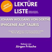 Johann Wolfgang von Goethe: Iphigenie auf Tauris. Ungekürzt gelesen mit Interpretationshilfe - 5 Minuten - Hörbuch