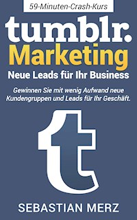 Tumblr-Marketing - Sebastian Merz - E-Book