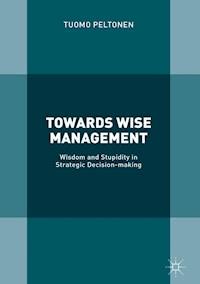 Towards Wise Management - Tuomo Peltonen - E-Book