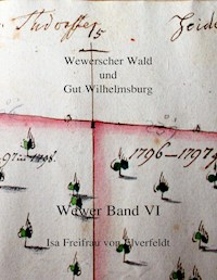 Wewer Band VI - Isa Freifrau von Elverfeldt - E-Book