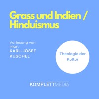 Grass und Indien / Hinduismus - Karl-Josef Kuschel - Hörbuch