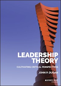 Leadership Theory - John P. Dugan - E-Book