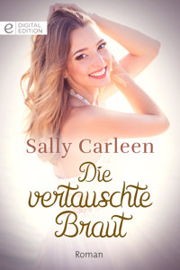 Die vertauschte Braut - Sally Carleen - E-Book