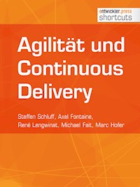 Agiliät und Continuous Delivery - Steffen Schluff - E-Book