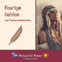 Feurige Kohlen und 9 weitere Geschichten - Traditional - Hörbuch