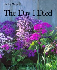 The Day I Died - Stanley Mcqueen - E-Book