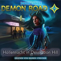 Höllennacht in Desolation Hill - Demon Road, Teil 2 (gekürzt) - Derek Landy - Hörbuch