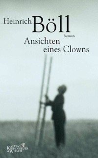 Ansichten eines Clowns - Heinrich Böll - E-Book
