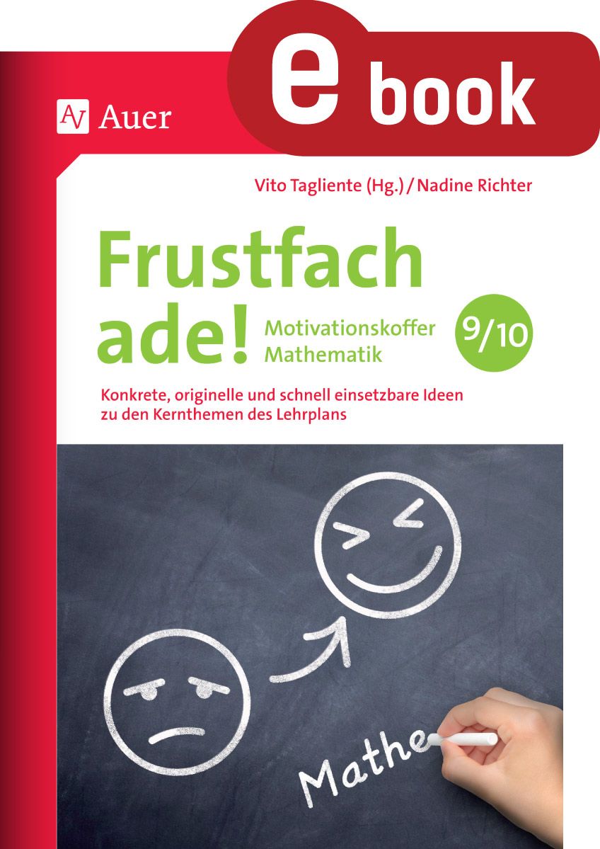 Frustfach ade - Motivationskoffer Mathematik 9-10 - Nadine Richter - E-Book
