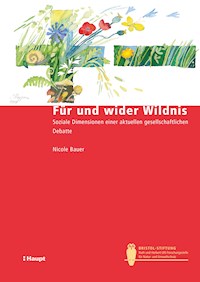 Für und wider Wildnis - Nicole Bauer - E-Book