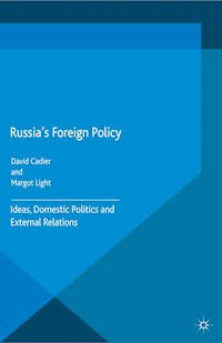 Russia's Foreign Policy -  - E-Book