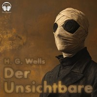 Der Unsichtbare - H. G. Wells - E-Book + Hörbuch