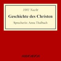Geschichte des Christen - 1001 Nacht - Hörbuch