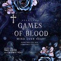 Games of Blood: Mind over heart - Kera Jung - Hörbuch