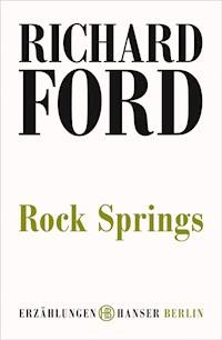 Rock Springs - Richard Ford - E-Book