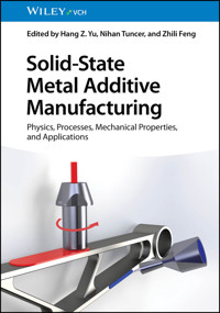 Solid-State Metal Additive Manufacturing - - E-Book