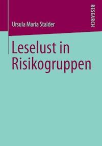 Leselust in Risikogruppen - Ursula Maria Stalder - E-Book