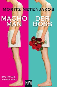 Macho Man / Der Boss - Moritz Netenjakob - E-Book