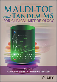 MALDI-TOF and Tandem MS for Clinical Microbiology - - E-Book