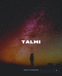 Talmi - Nina Fehrmann - E-Book