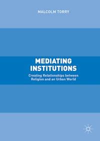 Mediating Institutions - Malcolm Torry - E-Book