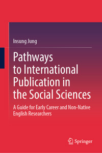 Pathways to International Publication in the Social Sciences - Insung Jung - E-Book