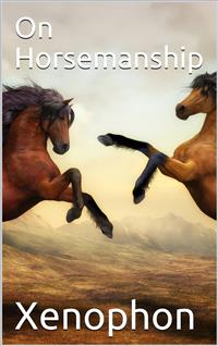 On Horsemanship - Xenophon - E-Book