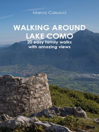 Walking around Lake Como - Marco Casucci - E-Book
