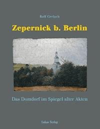 Zepernick bei Berlin - Rolf Gerlach - E-Book