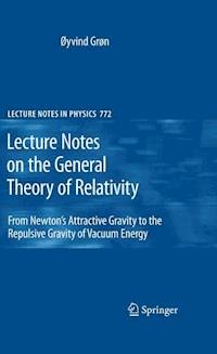 Lecture Notes on the General Theory of Relativity - Øyvind Grøn - E-Book
