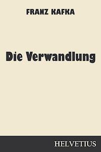 Die Verwandlung - Franz  kafka - E-Book + Hörbuch