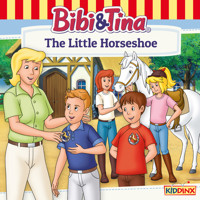 Bibi and Tina, The Little Horseshoe - Markus Dittrich - Hörbuch