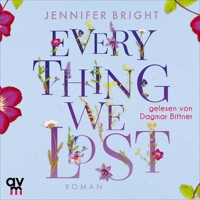 Everything We Lost - Jennifer Bright - Hörbuch