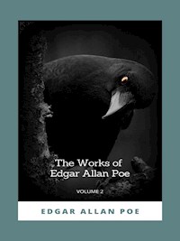 The Works of Edgar Allan Poe, Volume 2 - Edgar Allan Poe - E-Book