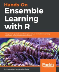 Hands-On Ensemble Learning with R - Prabhanjan Narayanachar Tattar - E-Book