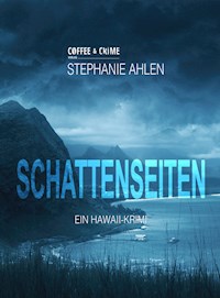 Schattenseiten - Stephanie Ahlen - E-Book