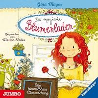 Der magische Blumenladen. Eine himmelblaue Überraschung [Band 6] - Gina Mayer - Hörbuch