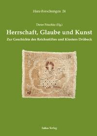Herrschaft, Glaube und Kunst -  - E-Book