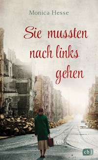 Sie mussten nach links gehen - Monica Hesse - E-Book