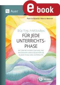 Die Top-Methoden für jede Unterrichtsphase - Marco Bettner - E-Book
