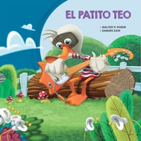 El patito Teo - Walter P. Pose - Hörbuch