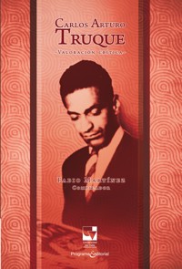 Carlos Arturo Truque - Fabio Martínez - E-Book
