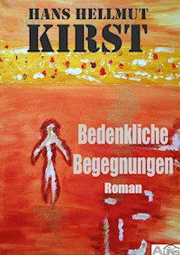 Bedenkliche Begegnung - Hans Hellmut Kirst - E-Book