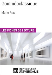 Goût néoclassique de Mario Praz - Encyclopaedia Universalis - E-Book