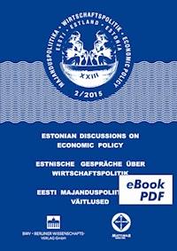 Estnische Gespräche über Wirtschaftspolitik 2/2015 -  - E-Book