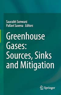 Greenhouse Gases: Sources, Sinks and Mitigation -  - E-Book